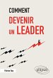 Comment devenir un leader (eBook, ePUB) - Bild 1