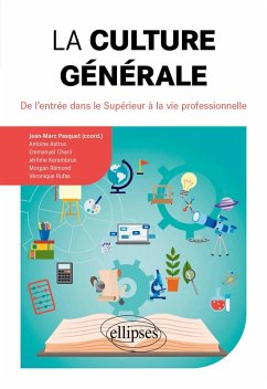 Cover La culture générale. De l'entrée dans le Supérieur à la vie professionnelle (eBook, ePUB)
