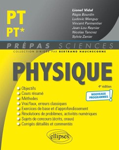 Physique PT/PT* - Programme 2022 (eBook, PDF) - Vidal, Lionel; Bourdin, Régis; Menguy, Ludovic; Parmentier, Vincent; Reynier, Jean-Lou; Tancrez, Nicolas; Zanier, Sylvie Physique PT/PT* - Programme 2022 (eBook, PDF) - Vidal, Lionel; Bourdin, Régis; Menguy, Ludovic; Parmentier, Vincent; Reynier, Jean-Lou; Tancrez, Nicolas; Zanier, Sylvie