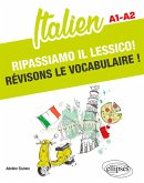 Italien. Ripassiamo il lessico! Révisons le vocabulaire ! A1-A2 (eBook, ePUB)