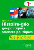 Spécialité Histoire-géographie, géopolitique et sciences politiques en fiches - Première (eBook, ePUB) Spécialité Histoire-géographie, géopolitique et sciences politiques en fiches - Première (eBook, ePUB)