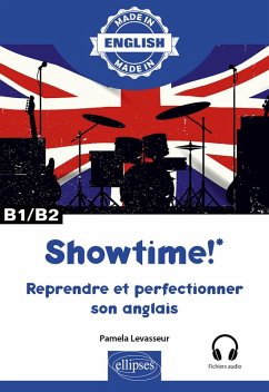 Cover Showtime! - Reprendre et perfectionner son anglais - B1/B2 - avec fichiers audio (eBook, ePUB)