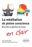 La méditation de pleine conscience (eBook, ePUB)