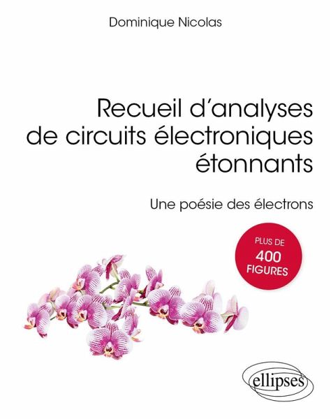 Recueil d'analyses de circuits électroniques étonnants (eBook, PDF) Recueil d'analyses de circuits électroniques étonnants (eBook, PDF)