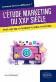 L'étude marketing du XXIe siècle (eBook, ePUB)