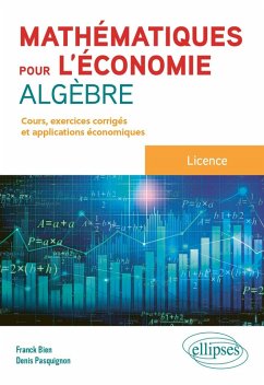 Cover Mathématiques pour l'économie - Algèbre - Licence (eBook, PDF)