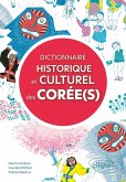 Dictionnaire historique et culturel des Corée(s) (eBook, PDF)