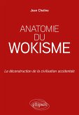 Anatomie du wokisme (eBook, ePUB)