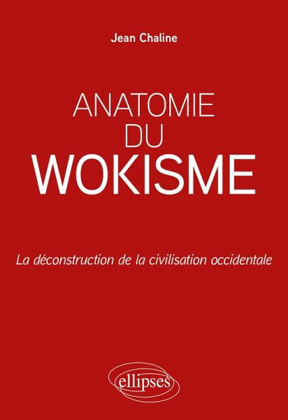 Anatomie du wokisme (eBook, ePUB)