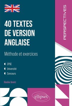 40 textes de version anglaise : méthode et exercices (eBook, ePUB) - Demotz, Blandine
