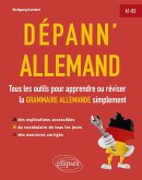 Dépann'allemand. Tous les outils pour apprendre ou réviser la grammaire allemande simplement. A1-B2. (avec exercices corrigés) (eBook, PDF) Dépann'allemand. Tous les outils pour apprendre ou réviser la grammaire allemande simplement. A1-B2. (avec exercices corrigés) (eBook, PDF)