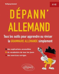 Cover Dépann'allemand. Tous les outils pour apprendre ou réviser la grammaire allemande simplement. A1-B2. (avec exercices corrigés) (eBook, PDF)