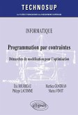 Informatique - Programmation par contraintes - Démarches de modélisation pour l'optimisation (eBook, PDF)