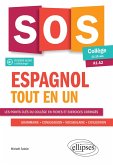 Espagnol. SOS espagnol collège. Tout en un. (A1-A2) (LV1-LV2) (11-15 ans) (fichiers audio) (eBook, PDF) Espagnol. SOS espagnol collège. Tout en un. (A1-A2) (LV1-LV2) (11-15 ans) (fichiers audio) (eBook, PDF)