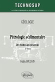 Pétrologie sédimentaire. Des roches aux processus. Géologie (eBook, PDF)