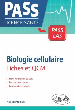 Biologie cellulaire en PASS et LAS - Fiches et QCM (eBook, PDF) - Benturquia, Nadia