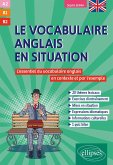 Le vocabulaire anglais en situation [A2-B1-B2] (eBook, PDF)