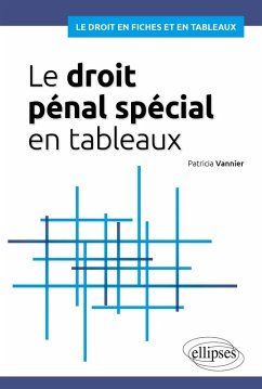 Le droit pénal spécial en tableaux (eBook, PDF) - Vannier, Patricia