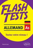 Allemand. Flash Tests. A1. Testez votre niveau d'allemand ! (eBook, PDF)