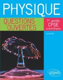 Physique - Questions ouvertes - 1re année de CPGE scientifiques (eBook, PDF)