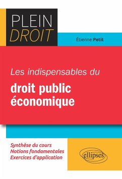 Les indispensables du droit public économique (eBook, PDF) - Petit, Etienne