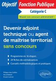 Devenir adjoint technique ou agent de maîtrise territorial sans concours (eBook, ePUB)