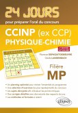 Physique-chimie 24 jours pour préparer l'oral du concours CCINP (ex CCP) - Filière MP - 2e édition actualisée (eBook, PDF)