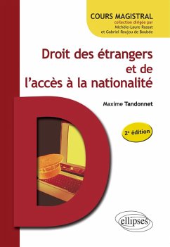 Droit des étrangers et de l'accès à la nationalité (eBook, ePUB) - Tandonnet, Maxime
