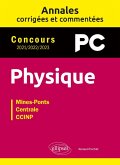 Annales corrigées et commentées. Physique. PC. 2021-2022-2023 (eBook, PDF) Annales corrigées et commentées. Physique. PC. 2021-2022-2023 (eBook, PDF)