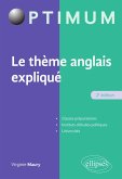 Le thème anglais expliqué - 2e édition (eBook, ePUB)