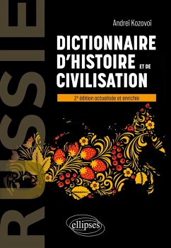 Russie. Dictionnaire d'histoire et de civilisation (eBook, ePUB) - Kozovoï, Andreï Russie. Dictionnaire d'histoire et de civilisation (eBook, ePUB) - Kozovoï, Andreï