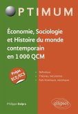 Économie, Sociologie et Histoire du monde contemporain en 1000 QCM. Prépa ECE/ECS (eBook, PDF)