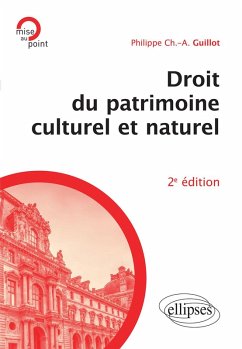 Droit du patrimoine culturel et naturel - 2e édition (eBook, PDF) - Guillot