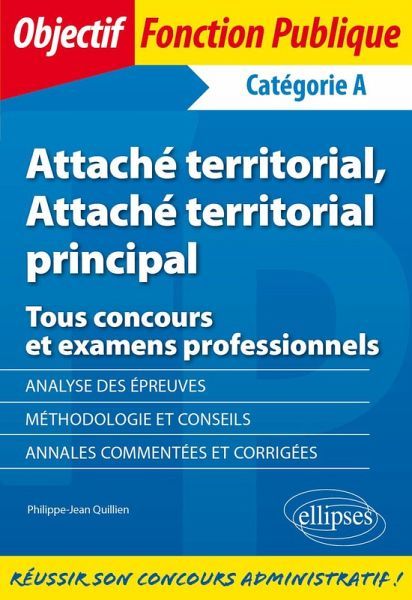 Attaché territorial, Attaché territorial principal - Tous concours et examens professionnels - Catégorie A (eBook, PDF)