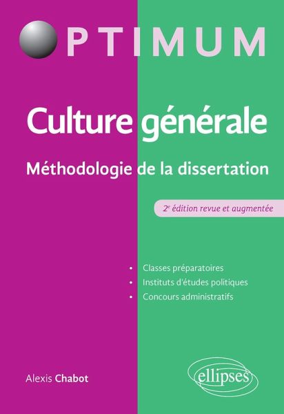 Culture générale - Méthodologie de la dissertation - 2e édition revue et augmentée (eBook, PDF) Culture générale - Méthodologie de la dissertation - 2e édition revue et augmentée (eBook, PDF)