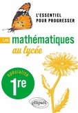 Les mathématiques au lycée - Spécialité Première (eBook, PDF) Les mathématiques au lycée - Spécialité Première (eBook, PDF)