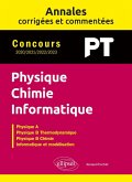 Annales corrigées et commentées. Physique-Chimie-Informatique. PT. 2020-2021-2022-2023 (eBook, PDF) Annales corrigées et commentées. Physique-Chimie-Informatique. PT. 2020-2021-2022-2023 (eBook, PDF)