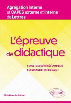 L'épreuve de didactique. Agrégation interne et CAPES externe et interne de Lettres (eBook, ePUB) - Bommier-Nekrouf, Marie