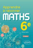 Apprendre à raisonner - Mathématiques - Sixième (eBook, PDF)