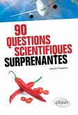 90 questions scientifiques surprenantes (eBook, ePUB)