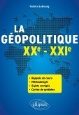 La géopolitique. XXe-XXIe siècles (eBook, ePUB)