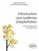 Introduction aux systèmes d'exploitation - Cours et exercices en GNU/Linux (eBook, PDF)