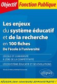 Les enjeux du système éducatif et de la recherche en 100 fiches - De l'école à l'université (eBook, ePUB)