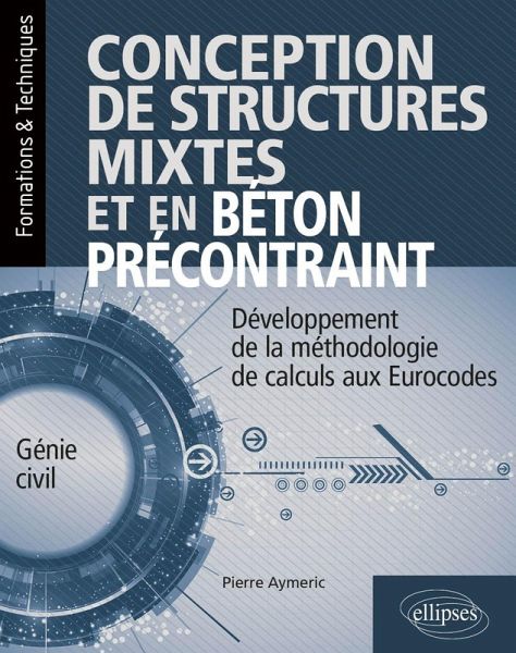 Conception de structures mixtes et en béton précontraint (eBook, PDF)
