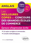Anglais - Les meilleures copies aux Concours des Grandes Écoles de Commerce (ECS/ECE) - Épreuve d'expression écrite (eBook, PDF) Anglais - Les meilleures copies aux Concours des Grandes Écoles de Commerce (ECS/ECE) - Épreuve d'expression écrite (eBook, PDF)