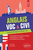 Anglais. Voc & Civi. Grande-Bretagne & États-Unis. Le vocabulaire et les faits de civilisation indispensables à connaître aux examens et aux concours. [B2-C1] (eBook, PDF)