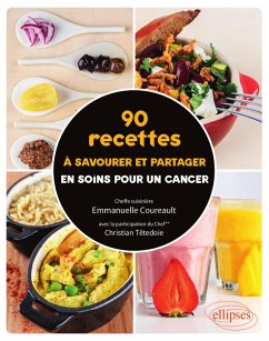 Cover 90 recettes à savourer et partager en soins pour un cancer (eBook, ePUB)