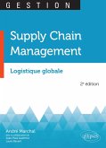 Supply Chain Management. Logistique globale - 2e édition (eBook, PDF)