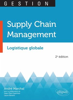 Supply Chain Management. Logistique globale - 2e édition (eBook, PDF) - Marchal, André; Avec, La