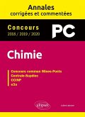 Chimie PC. Annales corrigées et commentées. Concours 2018/2019/2020 (eBook, PDF)